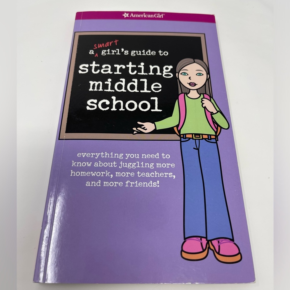 3/$15 AMERICAN GIRL: A Smart Girl's Guide to Starting Middle School